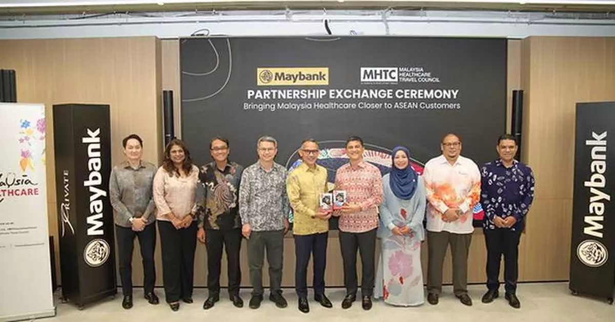 MHTC AND MAYBANK PARTNER TO BRING MALAYSIA HEALTHCARE CLOSER TO ASEAN CUSTOMERS