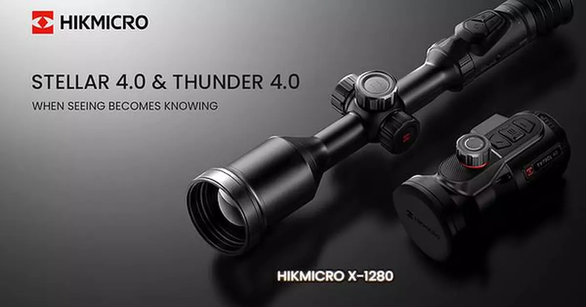 When Seeing Becomes Knowing: HIKMICRO Launches X-1280 STELLAR 4.0 and THUNDER 4.0 for the Moments That Demand Certainty