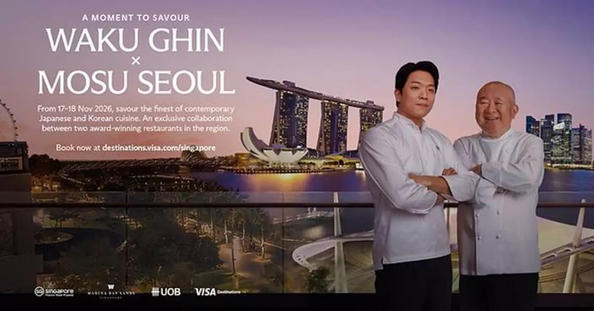 Visa and Marina Bay Precinct Partners - Marina Bay Sands, UOB and Singapore Tourism Board - Present 'A Moment to Savour', Bringing International Restaurant Collaborations to Singapore