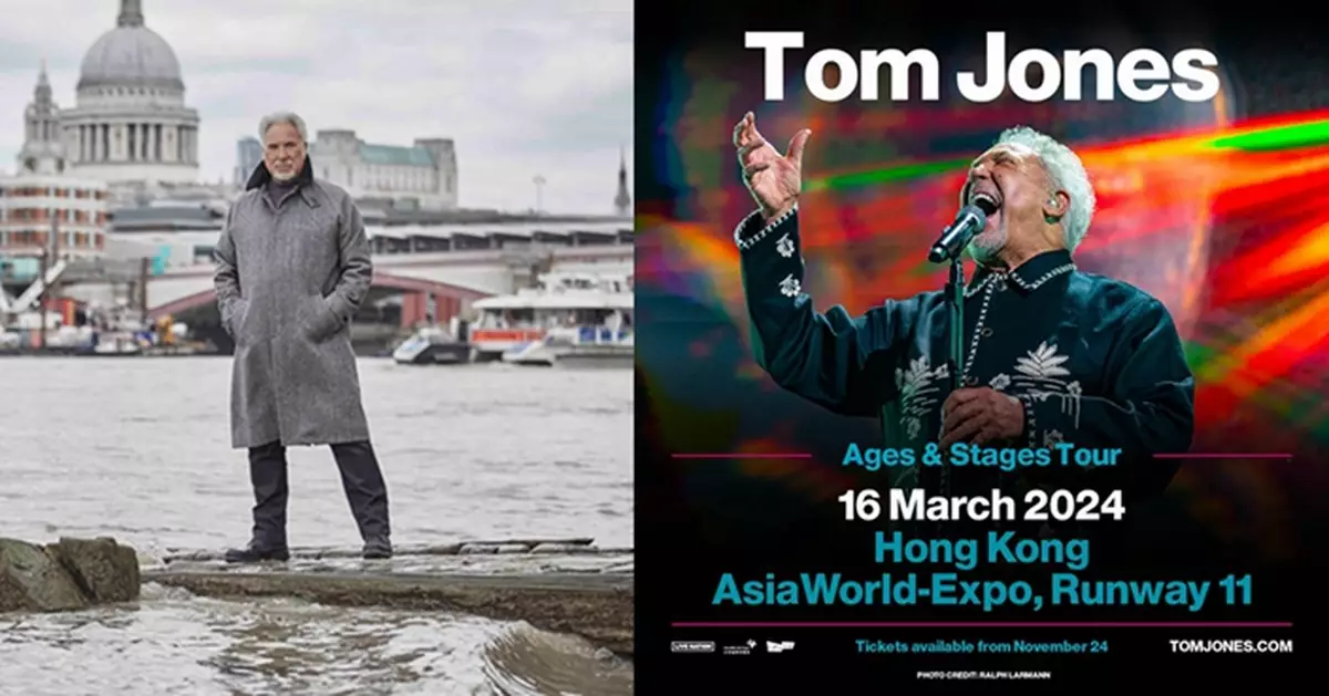 英國殿堂級傳奇巨星Tom Jones 將再度來港  2024年於亞博舉行「Ages & Stages」巡演香港站