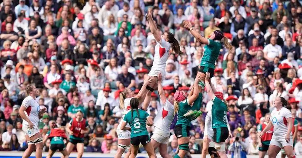 英格蘭女子欖球隊大勝愛爾蘭 創六國賽入場人數新高