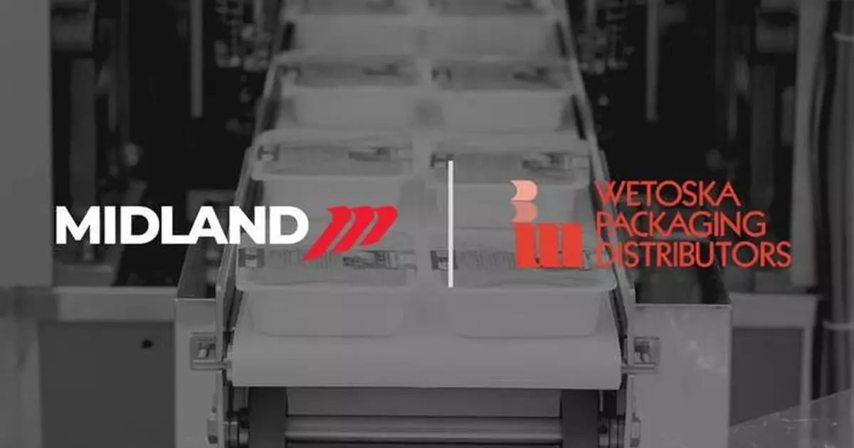 MIDLAND宣布收購Wetoska Packaging Distributors 擴展食品包裝業務
