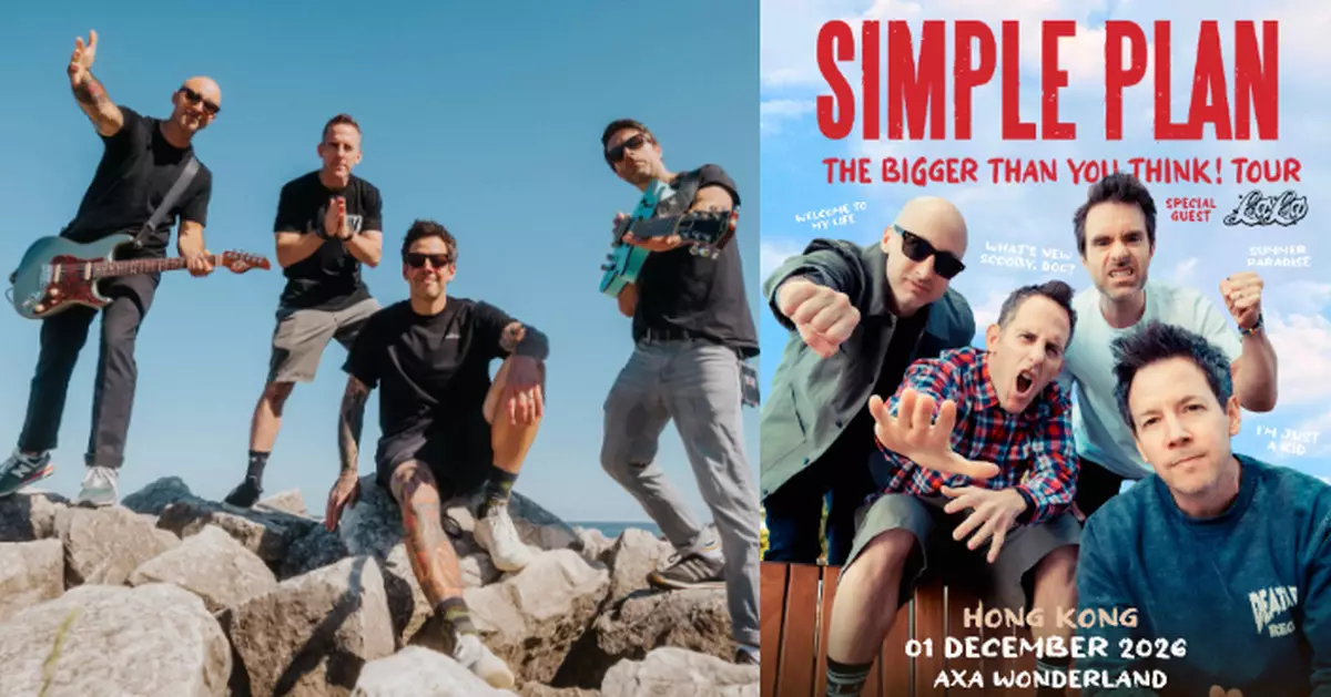 加拿大樂隊SIMPLE PLAN慶祝25週年 睽違15年重返香港12月1日西九開SHOW