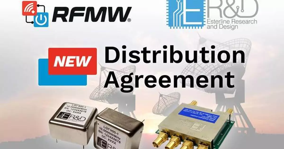 RFMW與Esterline R&amp;D簽署全球分銷協議 拓展頻率控制及測試方案