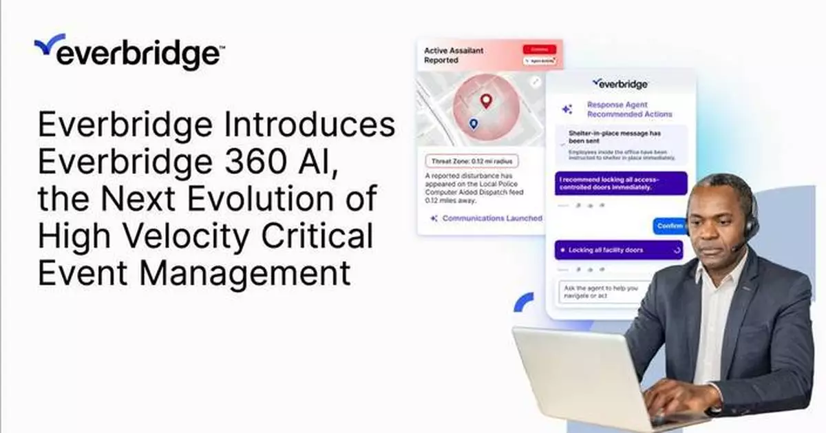 Everbridge推新一代360 AI平台 助機構應對關鍵事件