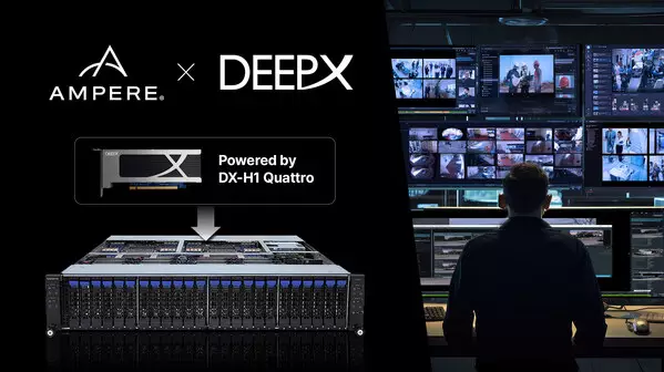 DEEPX- Announces Ultra-Efficient AI Video Analytics Solution Based on AmpereOne® Platform