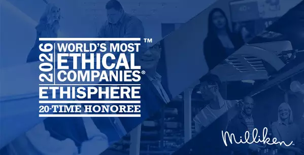 Milliken &amp; Company Named One of the 2026 World's Most Ethical Companies®