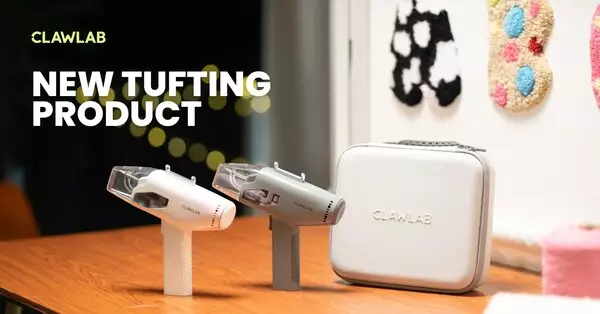 CLAWLAB UNVEILS NEW CHAPTER OF INNOVATIVE TUFTING TOOLS DESIGNED TO MAKE HOME CRAFTING A BREEZE