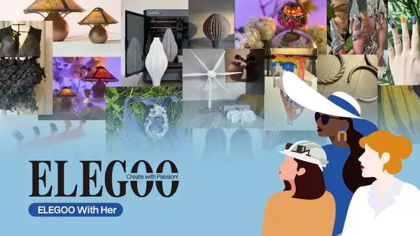 Elegoo Wraps the First Phase of "ELEGOO With Her", Spotlighting Women Creators in Home Decor, Fashion, Cosplay, and Education