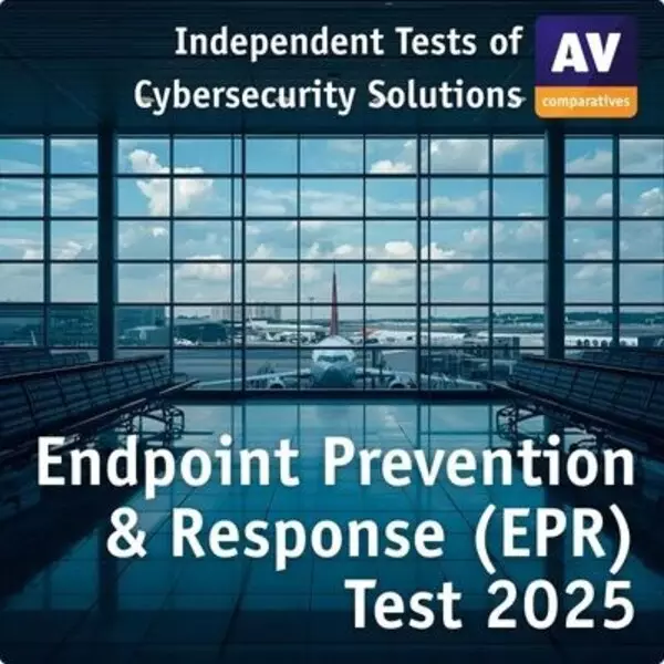 AV-Comparatives Publishes 2025 Endpoint Prevention & Response (EPR ...