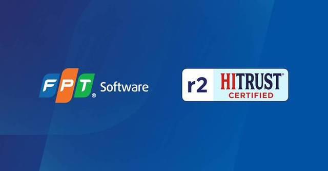 FPT Software Renews HITRUST r2 Certification, Upholding The Highest ...