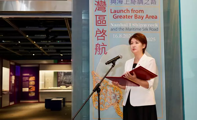 "Launch from Greater Bay Area: Nanhai I Shipwreck and the Maritime Silk Road" exhibition opens  Source: HKSAR Government Press Releases