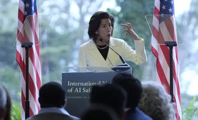 Secretary of Commerce Gina Raimondo speaks at the convening of the International Network of AI Safety Institutes at the Golden Gate Club at the Presidio in San Francisco, Wednesday, Nov. 20, 2024. (AP Photo/Jeff Chiu)