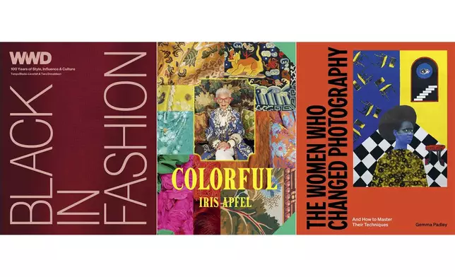 This combination of images shows cover art for, from left, "Black in Fashion: 100 Years of Style, Influence &amp; Culture," "Colorful" by Iris Apfel, and “The Women Who Changed Photography” by Gemma Padley. (Union Square/Abrams/Laurence King Publishing via AP)