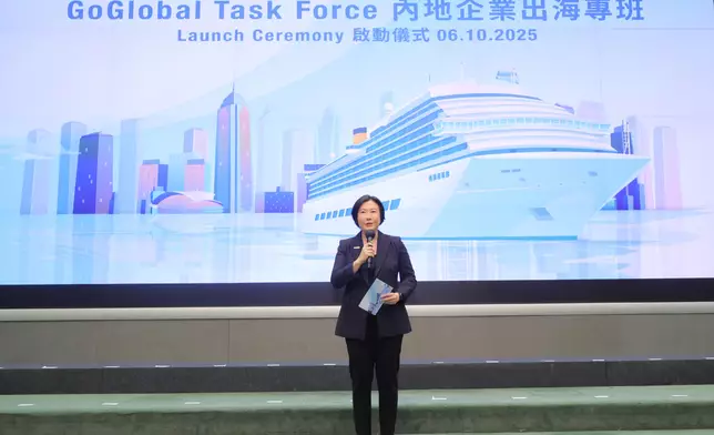 GoGlobal Task Force officially launched as one-stop platform to attract Mainland enterprises to go global via Hong Kong  Source: HKSAR Government Press Releases