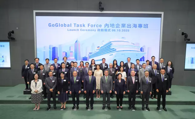 GoGlobal Task Force officially launched as one-stop platform to attract Mainland enterprises to go global via Hong Kong  Source: HKSAR Government Press Releases