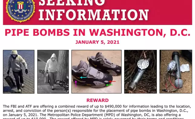 FILE - This image shows part of a "Seeking Information" notice released by the Federal Bureau of Investigation regarding pipe bombs planted outside offices of the Democratic and Republican national committees in Washington on Jan. 5, 2021, on the eve of the attack on the Capitol. (FBI via AP, File)