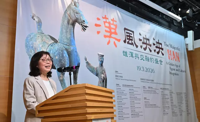 "The Majestic Han: A Golden Age of Vigour and Cultural Integration" exhibition opens  Source: HKSAR Government Press Releases