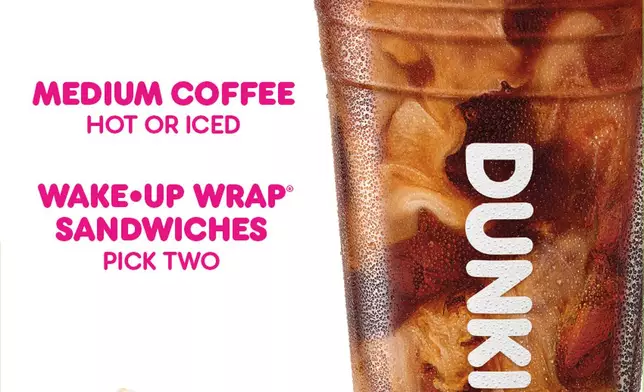 The Dunkin' $6 Meal Deal features any two Wake-Up Wrap® sandwiches and a medium coffee.