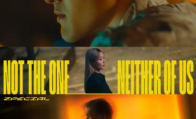 樂隊Zpecial為新歌《Not the One (Neither of Us)》推出MV。