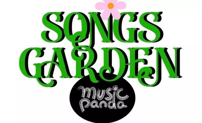 《SONGS GARDEN by Music Panda》