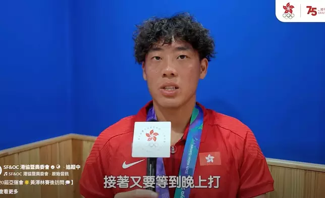 黃澤林指亞運賽事有很多不同變化，高興自己都一一克服。港協暨奧委會FB視頻截圖