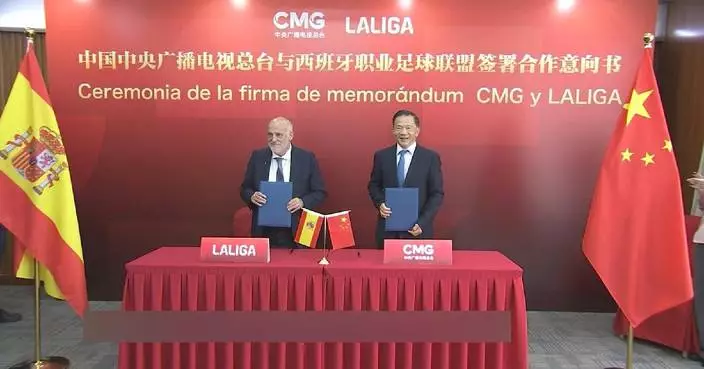 China Media Group, Spain&#8217;s LaLiga  sign agreement on broadcasting rights