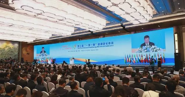 Energy ministers gather in China for 3rd &#8220;Belt and Road Energy Ministerial Conference&#8221;