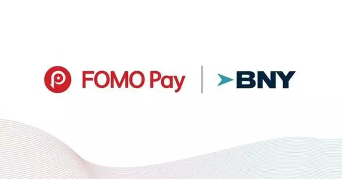 FOMO Pay Taps into BNY&#8217;s USD Clearing Services to Expand Digital Payment Capabilities Globally