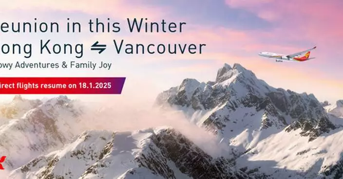 Hong Kong Airlines Resumes Vancouver Service Offering Twice-weekly direct flights from 18 January 2025