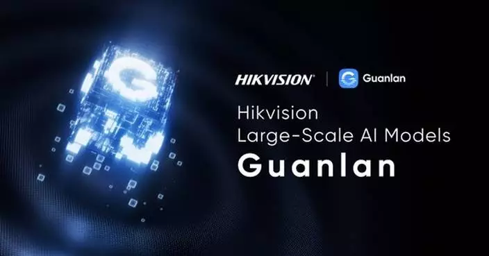 Hikvision unveils Guanlan Large-Scale AI Models to power next-gen AIoT products and applications