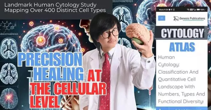 Prof. Mike Chan&#8217;s Precision Medicine Vision Validated by Landmark Human Cytology Study Mapping Over 400 Distinct Cell Types &#8211; with Special Focus on the Brain