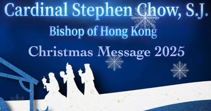 The Christmas Message 2025 of Cardinal Stephen Chow, S.J., Bishop of the Catholic Diocese of Hong Kong