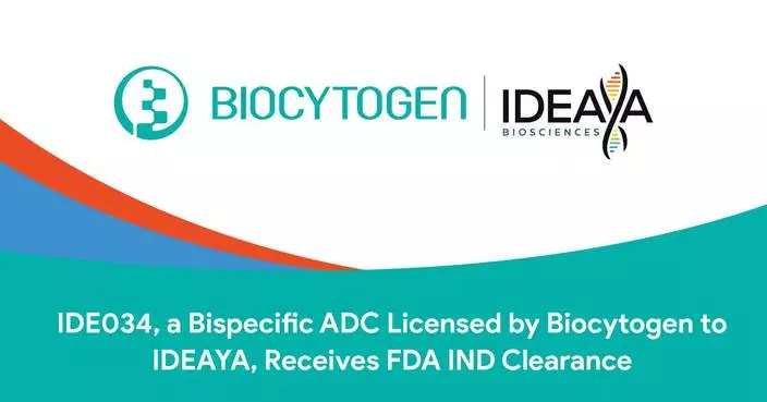 IDE034, a Bispecific ADC Licensed by Biocytogen to IDEAYA, Receives FDA IND Clearance