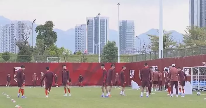China's men's national football team goes all out in preparation for 2027 Asia Cup
