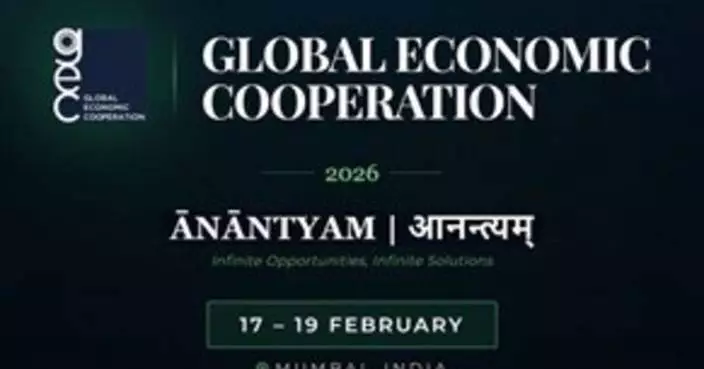 Global Economic Cooperation 2026 to Explore New Pathways for Cooperation, Growth and Resilience in a Multipolar World
