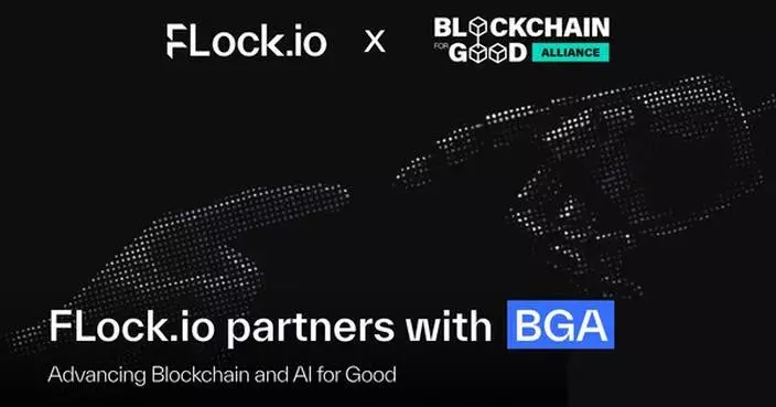 Blockchain for Good Alliance (BGA) and FLock.io Enter Strategic Partnership to Advance “Blockchain and AI for Good”