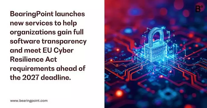 BearingPoint launches new services to help organizations gain full software transparency and meet EU Cyber Resilience Act requirements ahead of the 2027 deadline