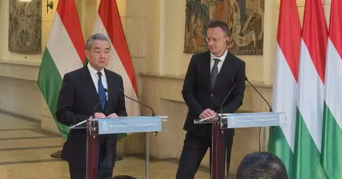 Chinese FM calls for joint efforts to deepen China-Hungary friendship, cooperation