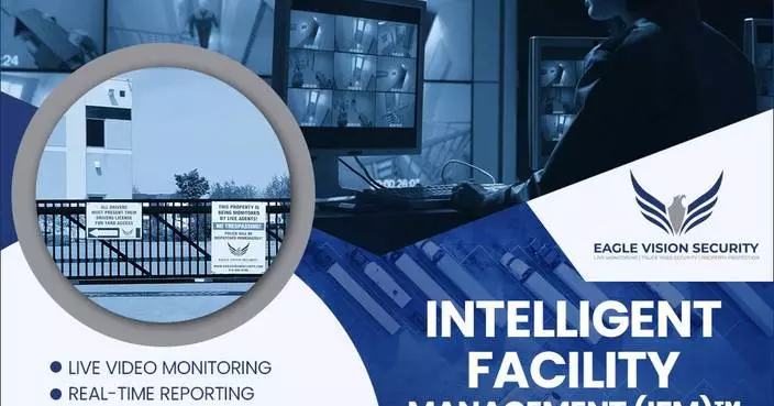 Eagle Vision Security Unveils Intelligent Facility Management (iFM)™ to Combat Rising Cargo Theft and Transform Truck Yard Security Across North America