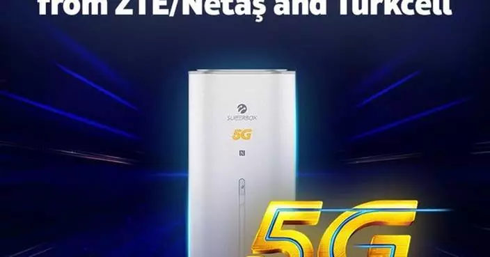 Turkcell and ZTE/Netaş Collaborate on Next-Generation Superbox with 5G and Wi-Fi 7 Support