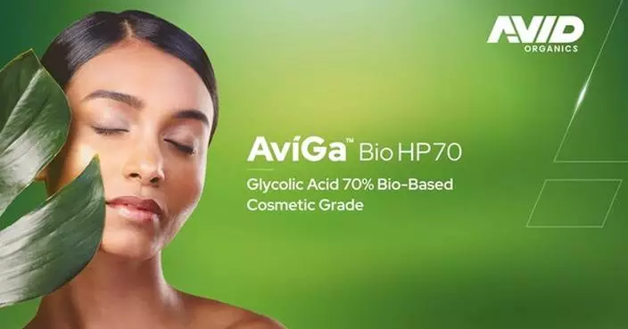 Avid Organics to Launch the World's First Commercial-Scale Bio-Based Glycolic Acid, AviGa™ Bio HP70, at in-cosmetics® Global in Paris