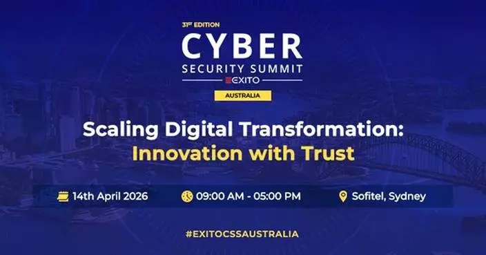 Exito Media Concepts Announces the 31st Global Edition of the Cyber Security Summit Australia 2026