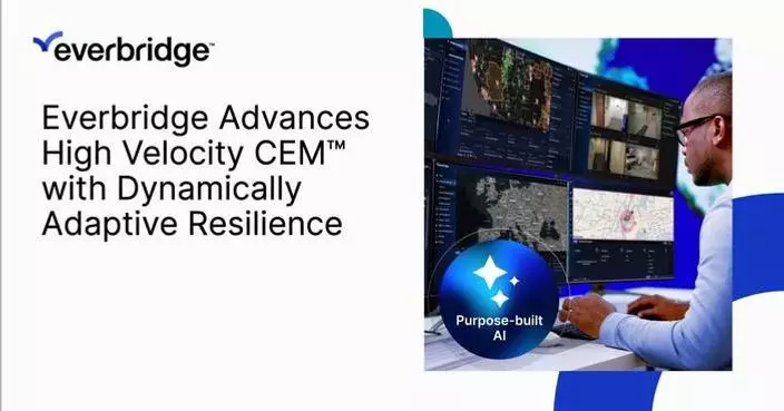Everbridge Advances High Velocity CEM™ with Dynamically Adaptive Resilience