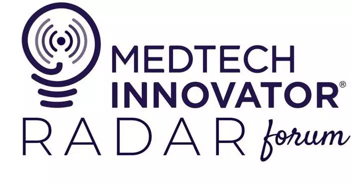 MedTech Innovator Radar Forum April 7-9 Levels Up MedTech Industry’s Most Rigorous Evaluation Platform and Leading Accelerator Program