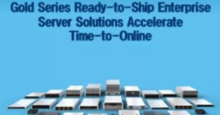Supermicro Accelerates Deployment Times with New Gold Series Enterprise Server Solutions
