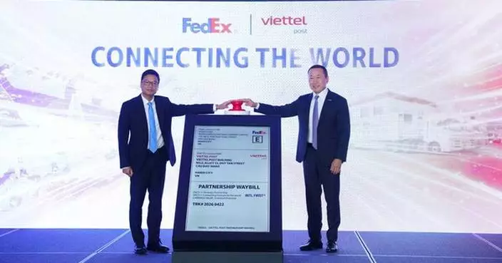 Viettel Post and FedEx Announce Strategic Partnership to Strengthen Cross-Border Logistics in Vietnam