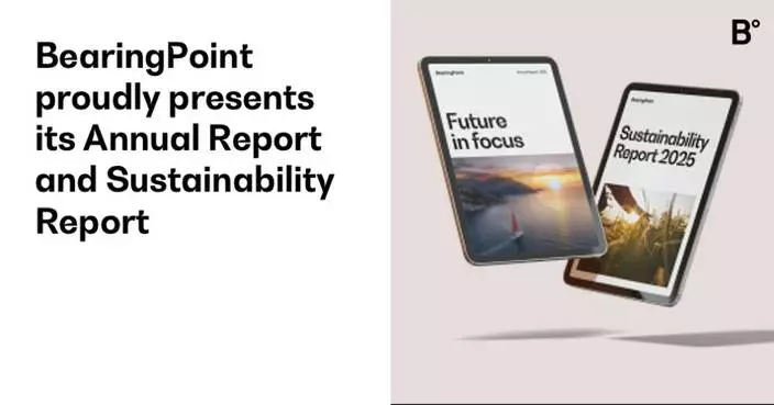 BearingPoint publishes its Annual Report and Sustainability Report, further strengthening its position as a leading European business transformation firm with global relevance