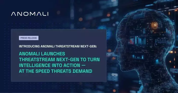 Anomali Launches ThreatStream Next-Gen to Turn Intelligence Into Action — at the Speed Threats Demand