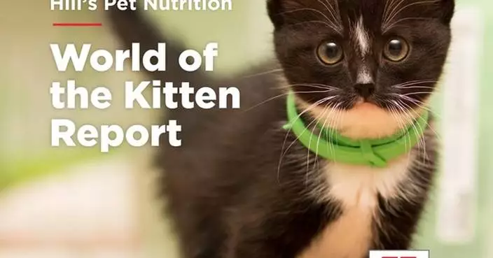Blueprint for a Lifetime: Hill's 'World of the Kitten' Report Supports Veterinary Teams &amp; Pet Parents in Navigating the Critical First Year